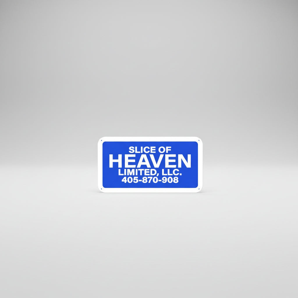 Blue sign with 'Slice of Heaven Limited, LLC' text and phone number on a white background